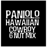 Paniolo (Hawaiian Cowboy Nuts}